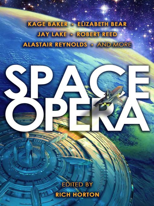 Title details for Space Opera by Rich Horton - Available